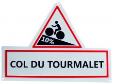 Col du Tourmalet Replica Road Sign
